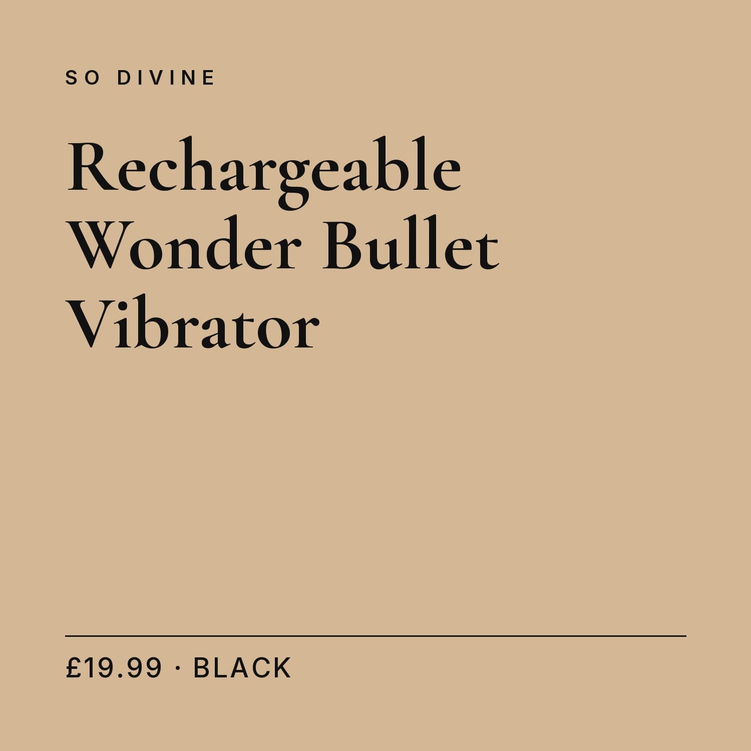 Rechargeable Wonder Bullet Vibrator by So Divine, £19.99, typographic card